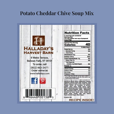 Nutrition and Ingredient Label for Potato Cheddar Chive Soup Mix from Halladay's. Purchase online at harvestarray.com.