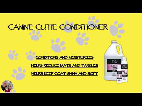 Canine Cutie Shampoo and Conditioner video by Wet Dog.